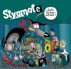 Stygmate : Seuls les Loups Sont Bons !